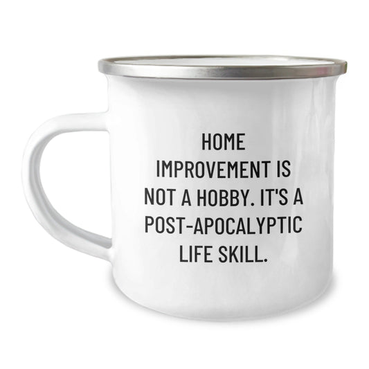 Gifts from Friends for Home Improvement Enthusiasts, Funny Camping Mug with Post - apocalyptic Life Skill Quote, Christmas Unique - The Buy Boom