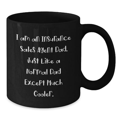 Gifts from Friends for Insurance Sales Agent Dad, Black Coffee Mug, Funny Quote - Christmas Unique, Personalized - The Buy Boom