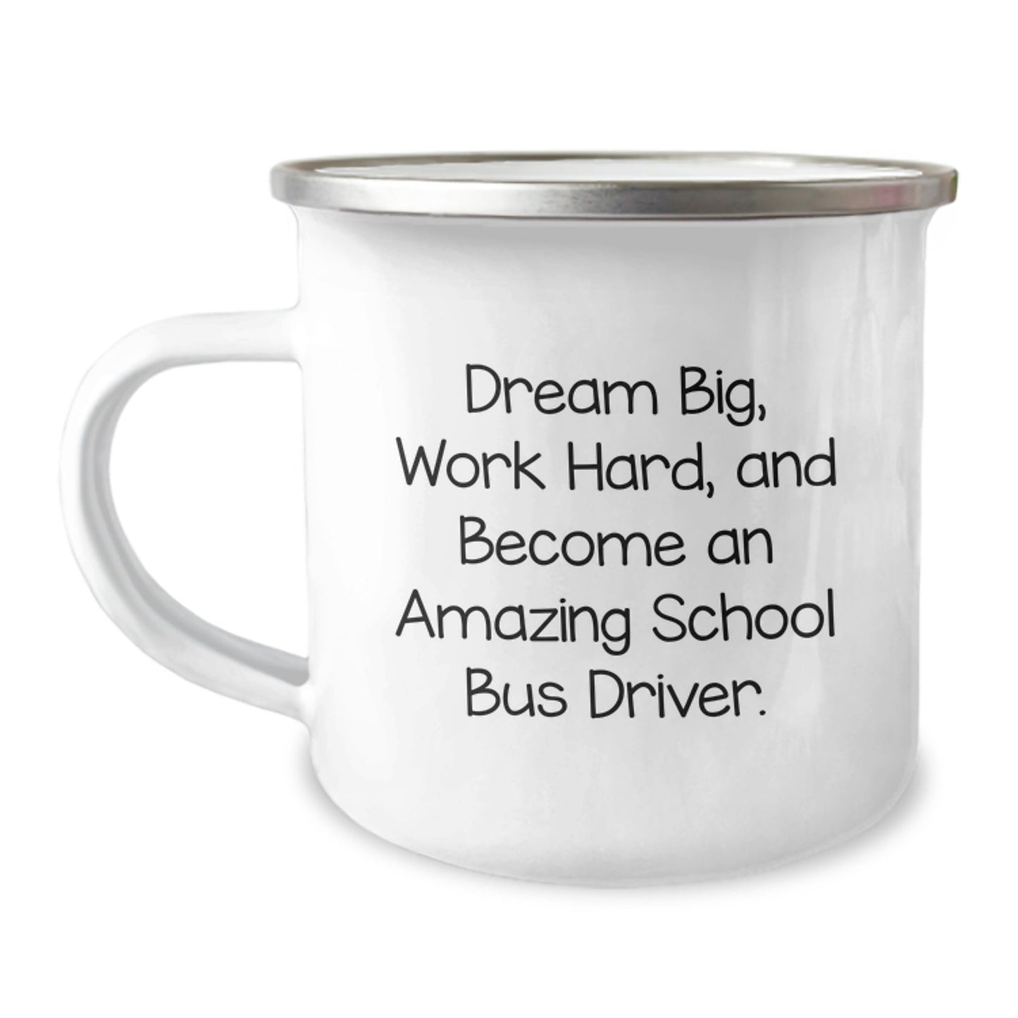Gifts from Friends for School Bus Driver Birthday Unique Inspirational Mug, 'Dream Big, Work Hard, And Become An Amazing School Bus Driver.' - The Buy Boom
