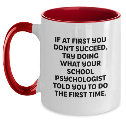 Gifts from Friends for School Psychologist, Funny Quote Two Tone Coffee Mug, Christmas Unique Gifts for Men - The Buy Boom