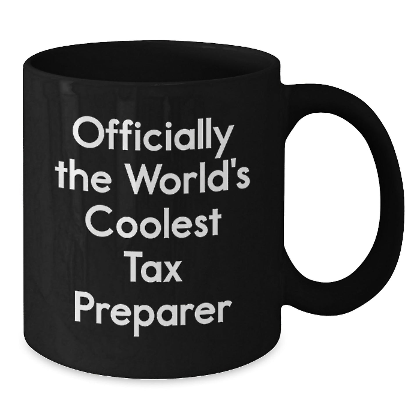 Gifts from Friends for Tax Preparer, 'Officially The World's Coolest Tax Preparer', Black Coffee Mug, Unique Graduation, Funny Quote - The Buy Boom