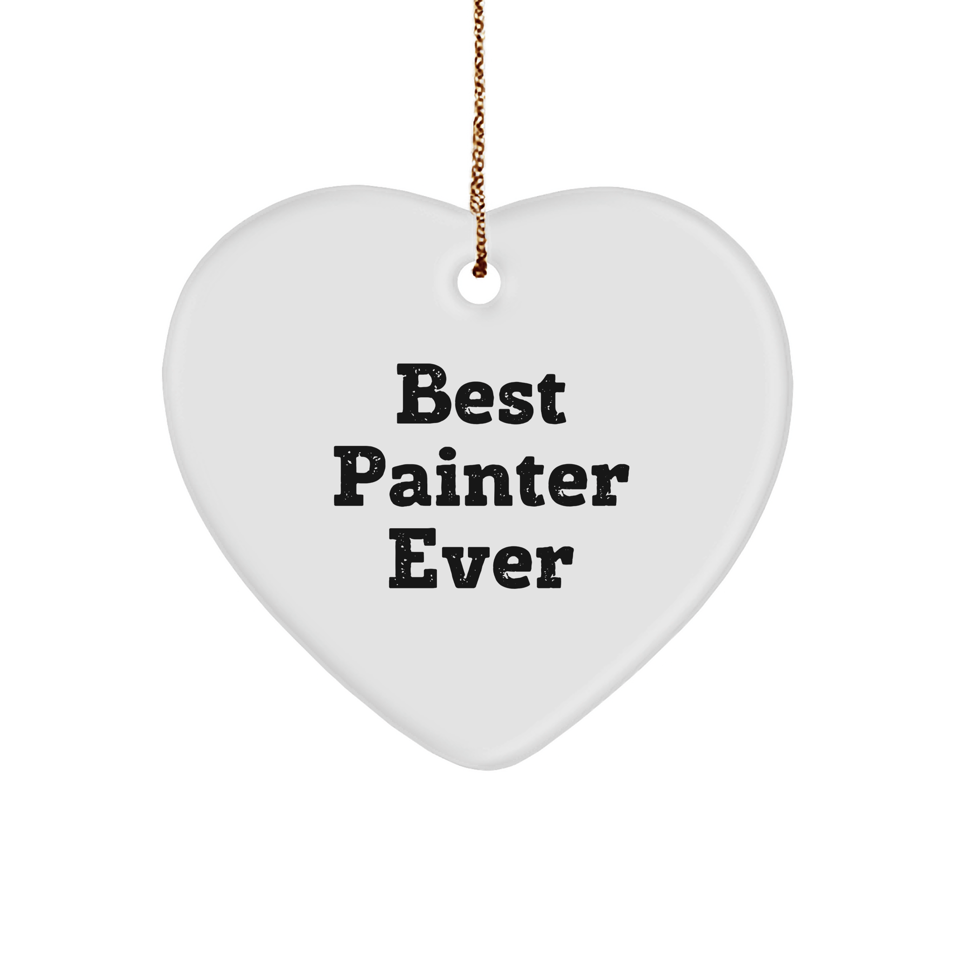 Gifts from Friends for the Best Painter Ever - Funny Heart Ornament for Men or Women - Unique Christmas Unique Gifts - The Buy Boom