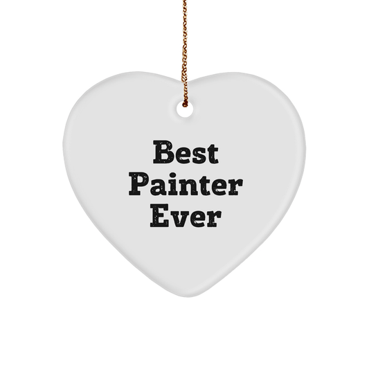 Gifts from Friends for the Best Painter Ever - Funny Heart Ornament for Men or Women - Unique Christmas Unique Gifts - The Buy Boom