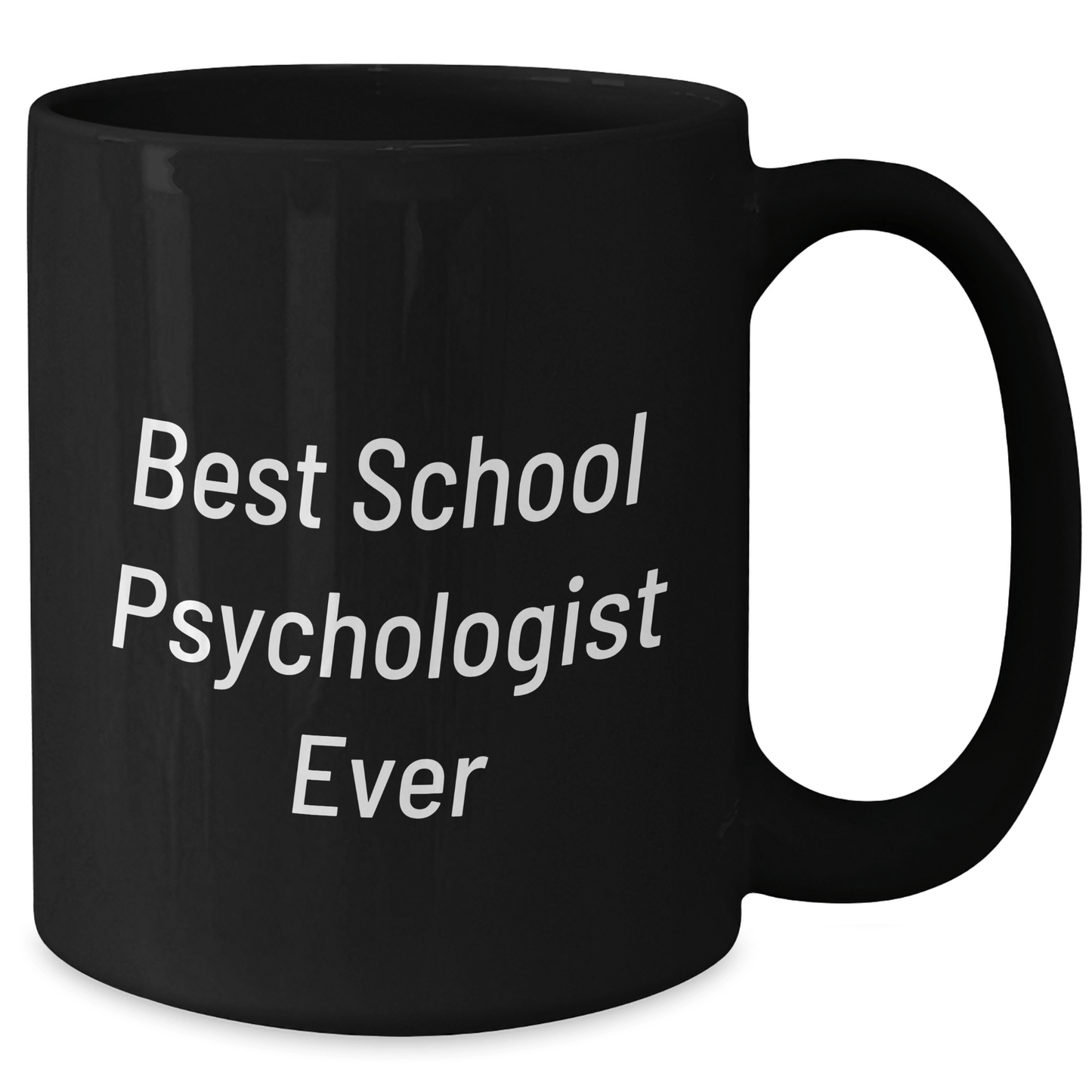 Gifts from Friends, Funny School Psychologist Mugs, Best Ever Quote, Black Coffee Mug for School Psychologist Gifts, Father's Day Unique Gifts for School Psychologists - The Buy Boom