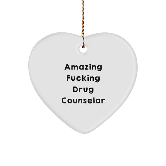 Gifts from Friends, Inspirational Drug Counselor Quote Heart Ornament, Funny Christmas Unique Gift for Drug Counselor, Heart - Shaped MDF Ornament with Vivid Colors - The Buy Boom