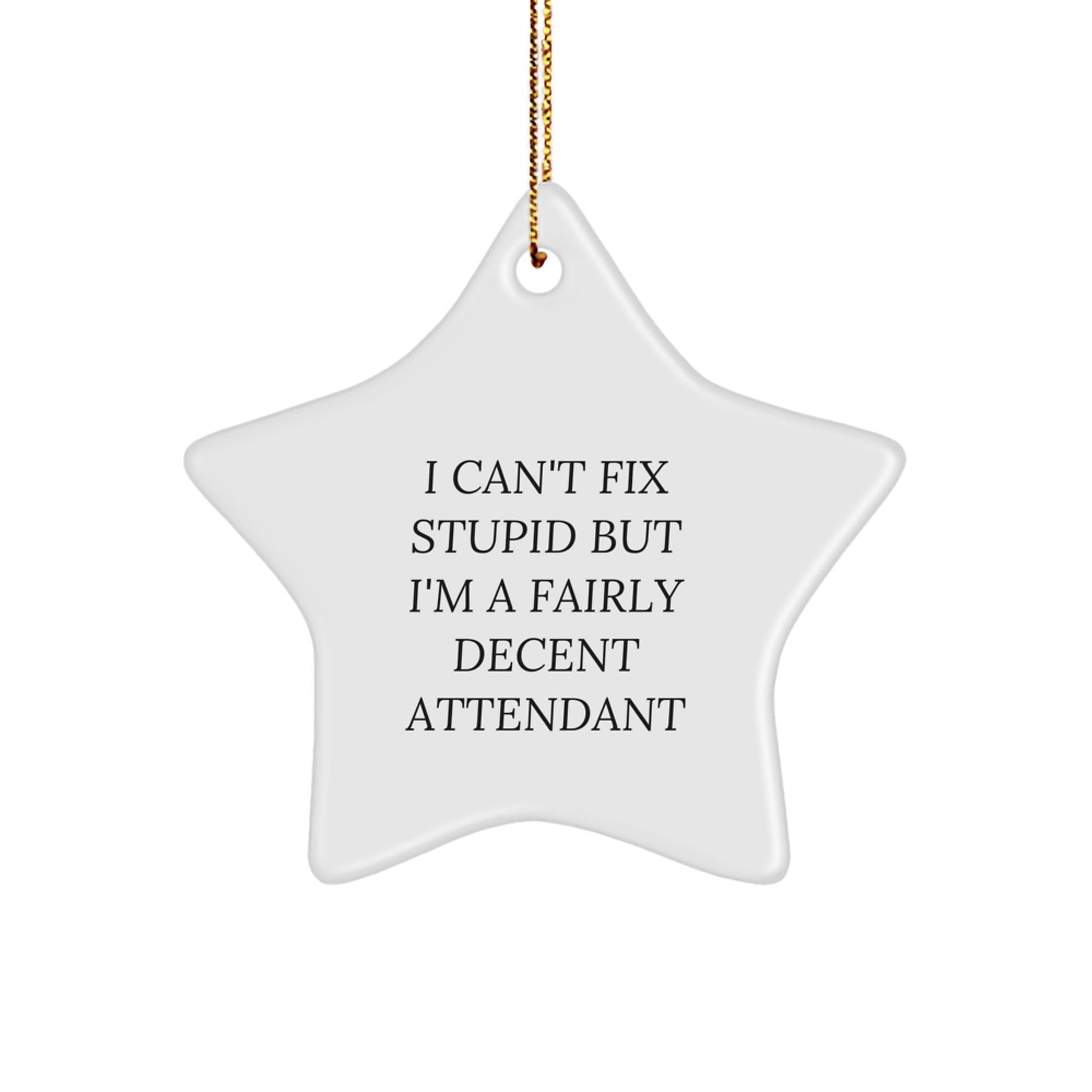 Gifts from Friends or Family for Attendants - Funny Attendant Star Ornament, Christmas Unique Gifts for Attendants - The Buy Boom