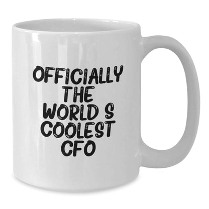 Gifts from Friends to CFO Christmas Unique Gifts 'Officially The World's Coolest Cfo' White Coffee Mug - The Buy Boom