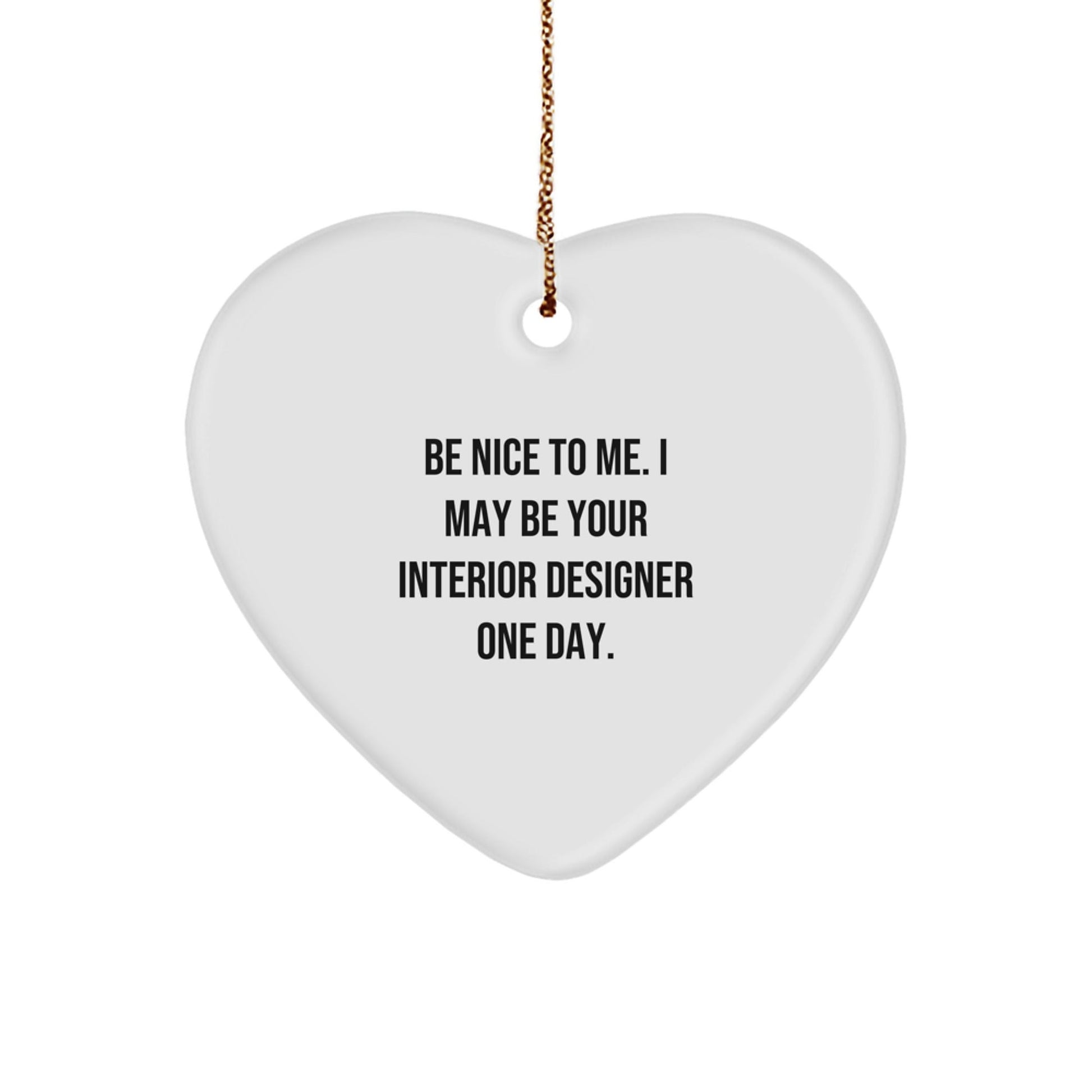 Gifts from Interior Design Enthusiasts, Funny Heart Ornament for Interior Designers, Christmas Unique Gifts for Interior Designers - The Buy Boom