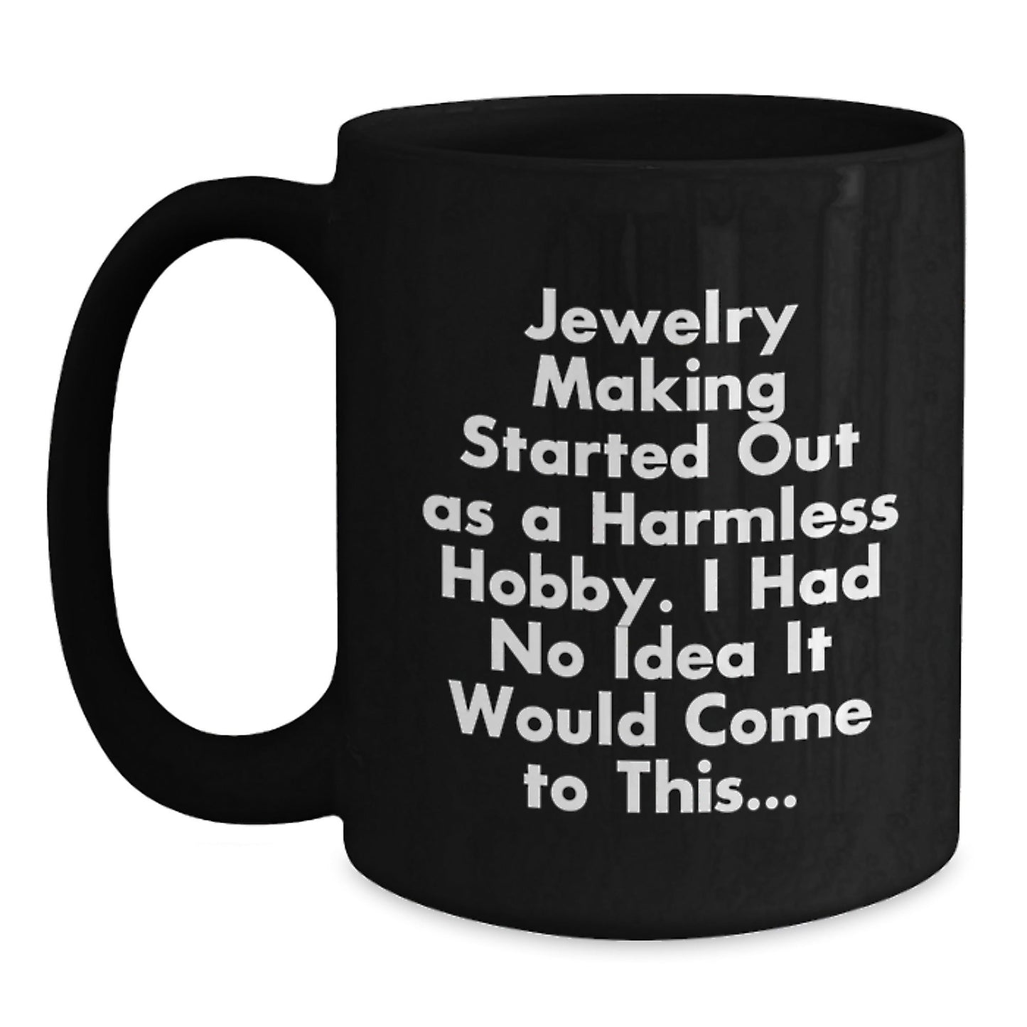 Gifts from Jewelry Makers for Friends, Funny Coffee Mug for Jewelry Making Enthusiasts, Unique Christmas Ideas - The Buy Boom