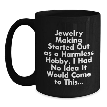 Gifts from Jewelry Makers for Friends, Funny Coffee Mug for Jewelry Making Enthusiasts, Unique Christmas Ideas - The Buy Boom