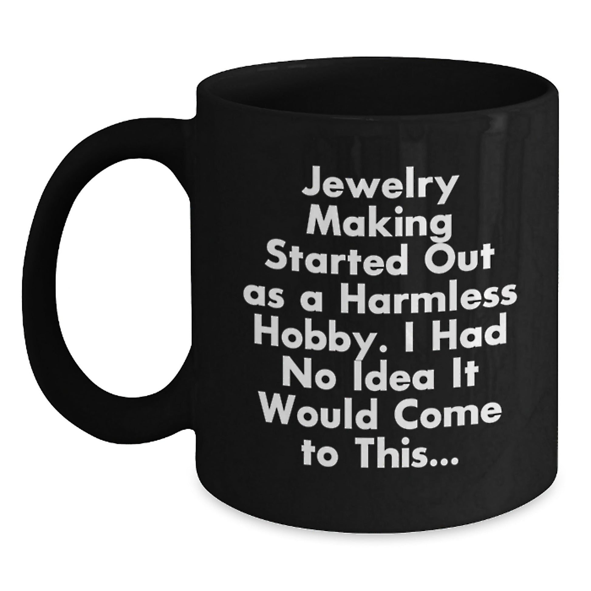 Gifts from Jewelry Makers for Friends, Funny Coffee Mug for Jewelry Making Enthusiasts, Unique Christmas Ideas - The Buy Boom