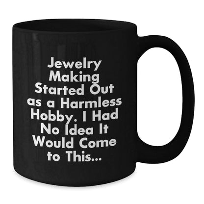 Gifts from Jewelry Makers for Friends, Funny Coffee Mug for Jewelry Making Enthusiasts, Unique Christmas Ideas - The Buy Boom