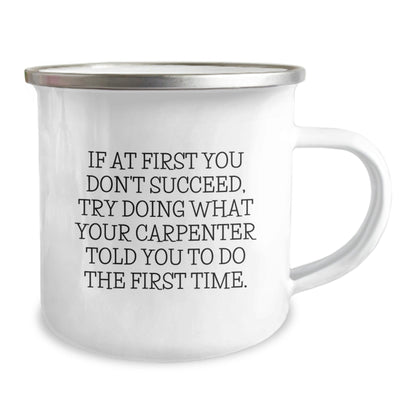 Gifts from Men for Carpenter Friends - Funny Camping Mug, Inspirational Quote, Christmas Unique Gifts - The Buy Boom