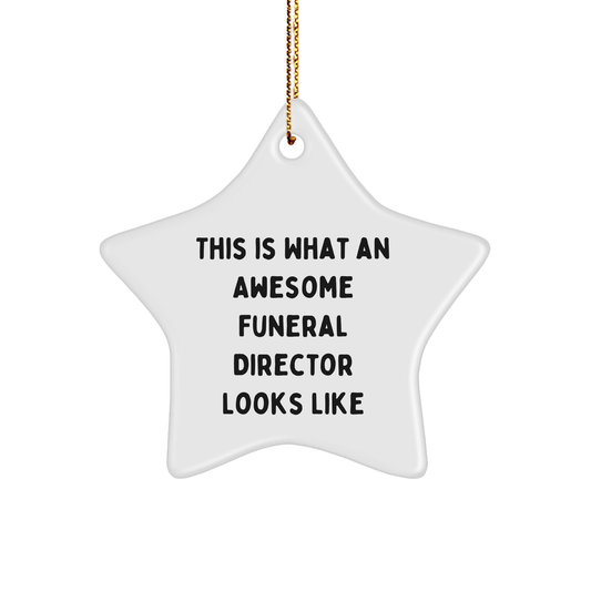 Gifts from Men for Funeral Director - This Is What An Awesome Star Ornament Looks Like, White, 3.25 - The Buy Boom