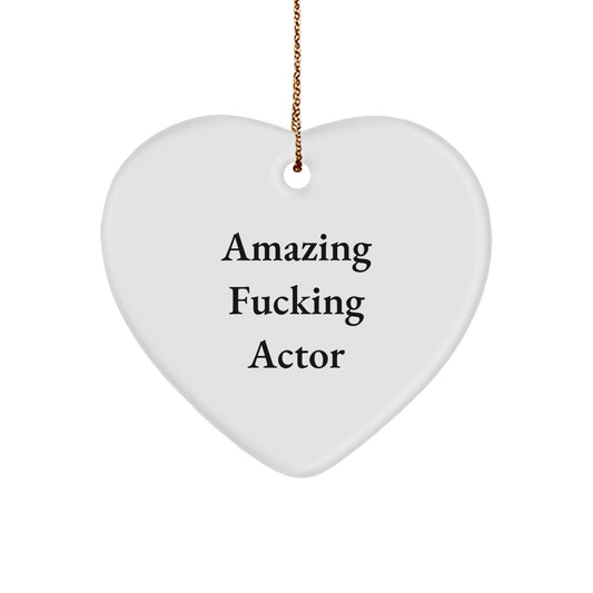 Gifts from Men, Funny Actor Heart Ornament, Christmas Unique Heart Shaped MDF Decorations with Gold Cord - Amazing F - king Actor - The Buy Boom