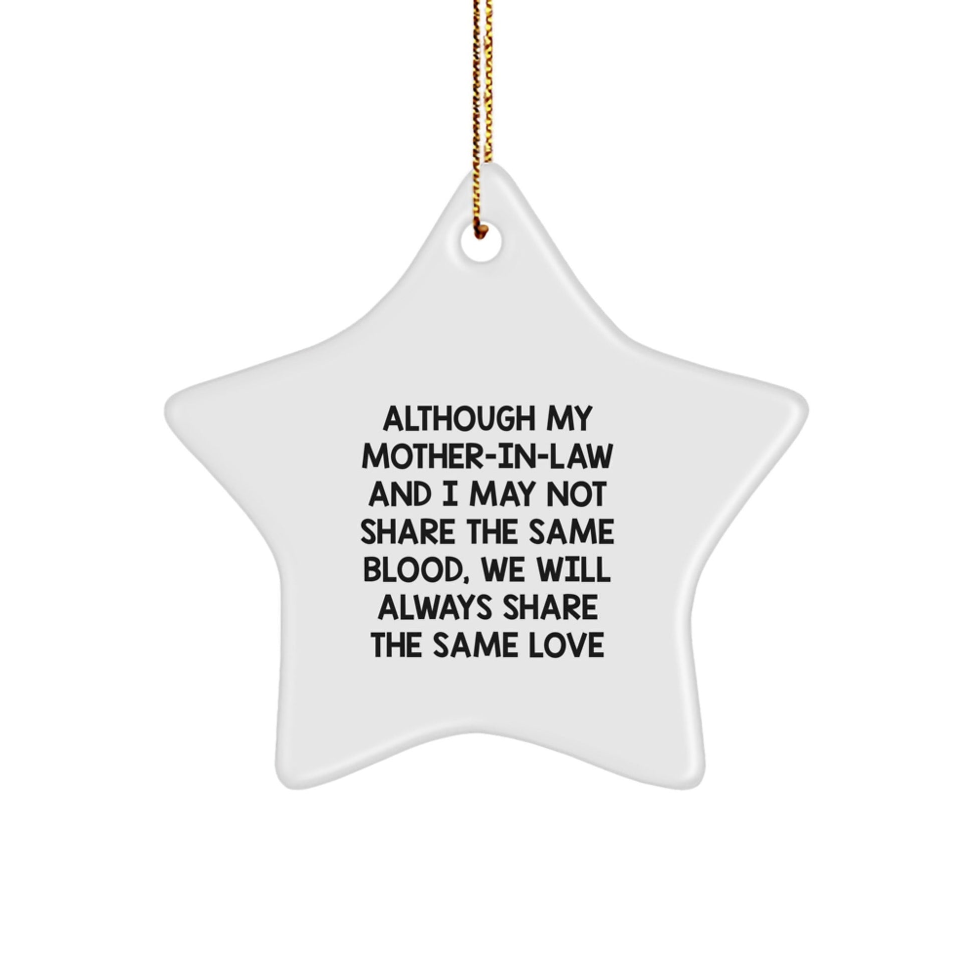 Gifts from Men to Mom - in - law, Funny Mom - in - law Gifts for Christmas Unique Star Ornament, Inspirational Quote 'Although My Mom - in - law And I May Not Share The Same Blood' - The Buy Boom