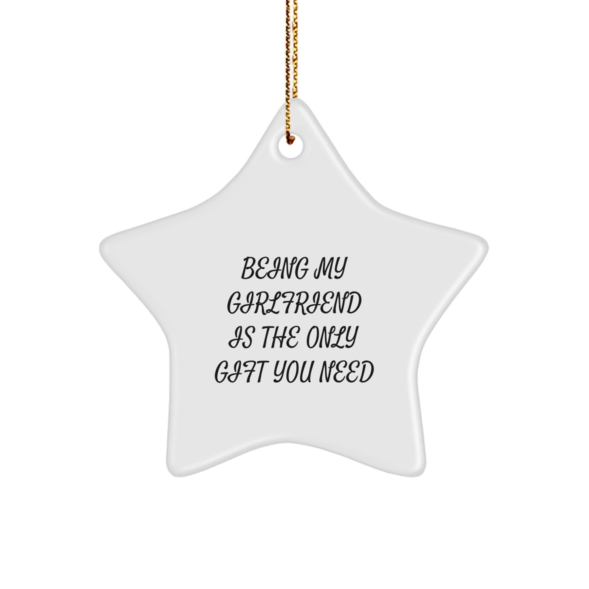 Gifts from Men to Sweetheart, Funny Star Ornament Being My Sweetheart Is The Only Gift You Need Christmas Unique Gifts for Her - The Buy Boom