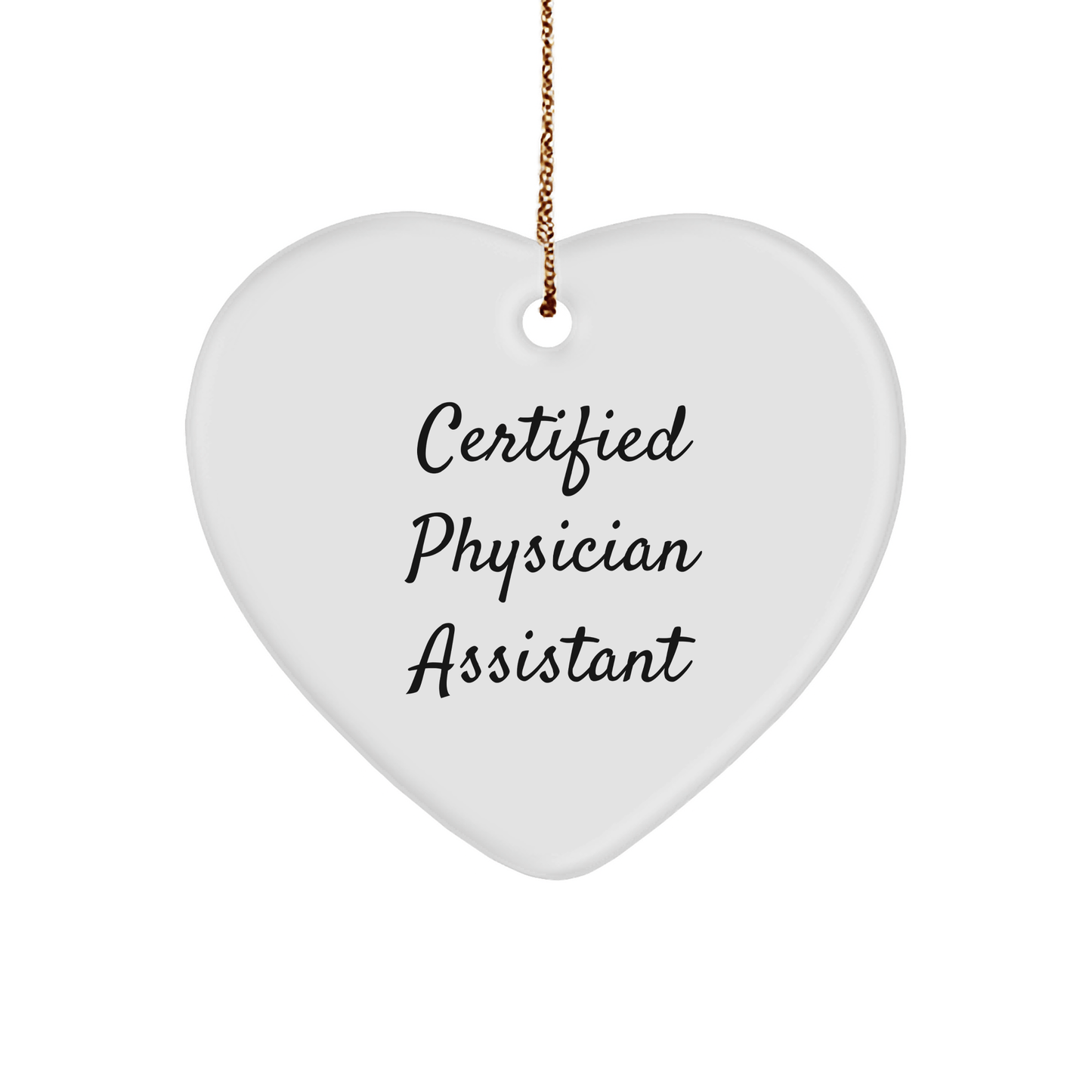 Gifts from Physician Assistant Friends, Heart Ornament Quote Certified Physician Assistant Christmas, Gifts for Physician Assistant Heart Ornament - The Buy Boom