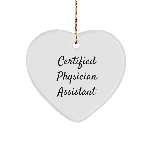 Gifts from Physician Assistant Friends, Heart Ornament Quote Certified Physician Assistant Christmas, Gifts for Physician Assistant Heart Ornament - The Buy Boom