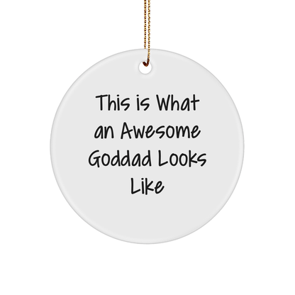 Goddad Circle Ornament Gifts from Friends to This Is What An Awesome Goddad Looks Like, Funny Inspirational Christmas Decor - The Buy Boom