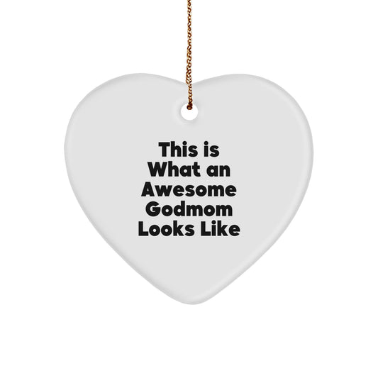 Godmom Gifts from Men - This Is What An Awesome Godmom Looks Like Heart Ornament for Christmas - The Buy Boom