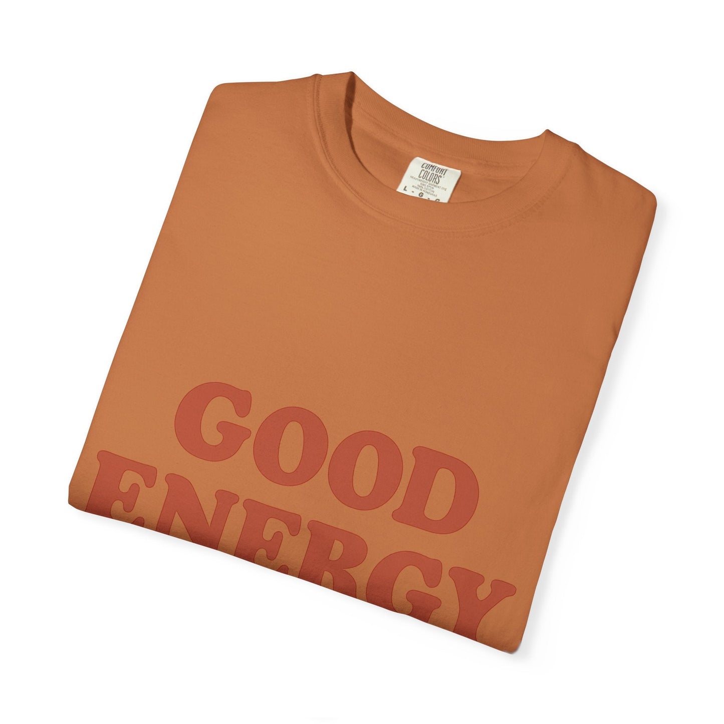 Good Energy Only T-Shirt – Retro Unisex Tee | Positive Vibes Shirt | Uplifting Gift for Friends & Family - The Buy Boom
