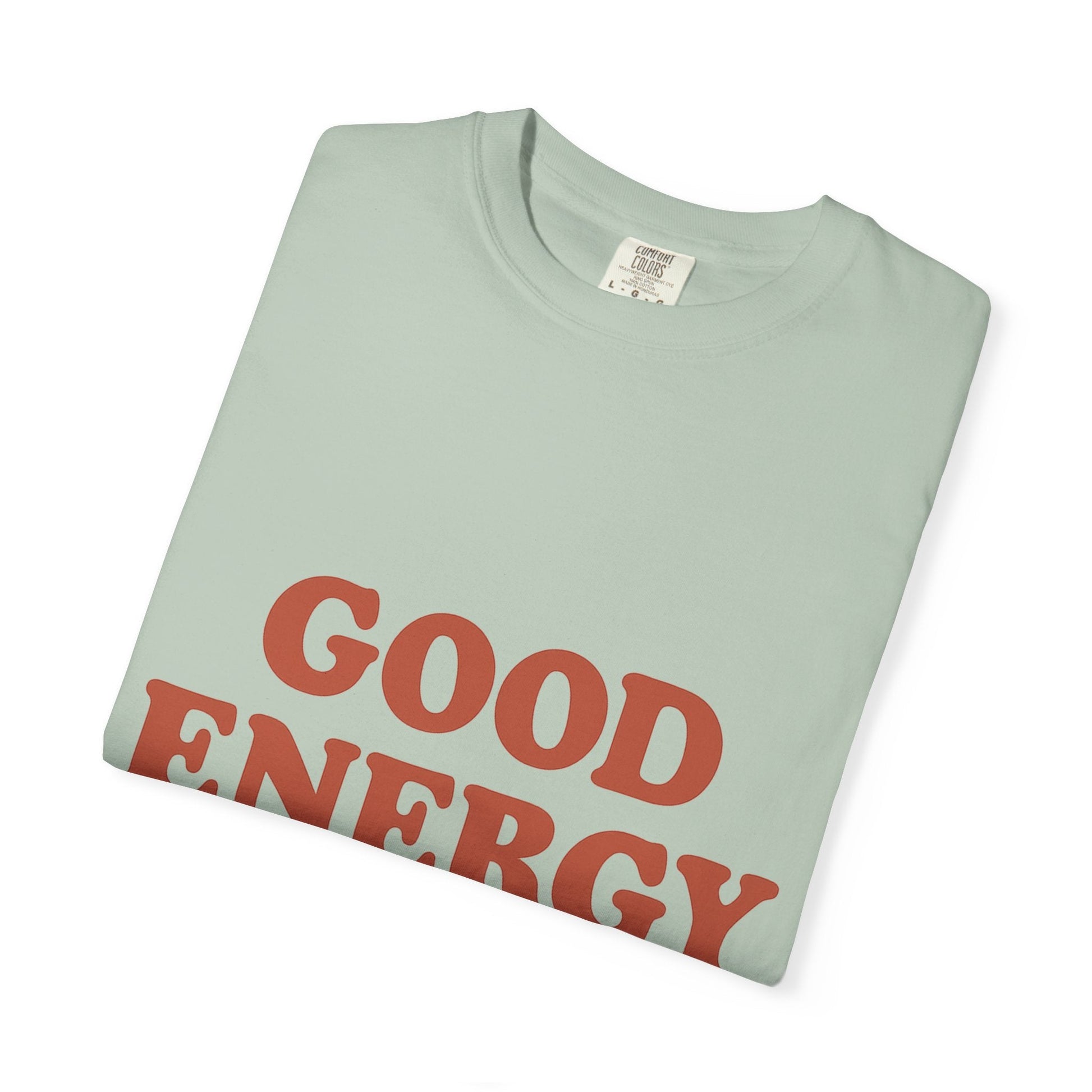 Good Energy Only T-Shirt – Retro Unisex Tee | Positive Vibes Shirt | Uplifting Gift for Friends & Family - The Buy Boom