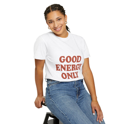 Good Energy Only T-Shirt – Retro Unisex Tee | Positive Vibes Shirt | Uplifting Gift for Friends & Family - The Buy Boom