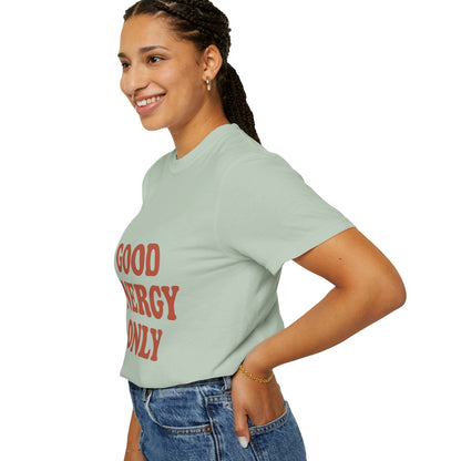 Good Energy Only T-Shirt – Retro Unisex Tee | Positive Vibes Shirt | Uplifting Gift for Friends & Family - The Buy Boom