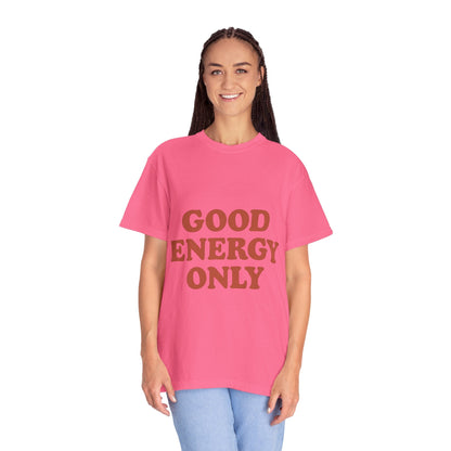 Good Energy Only T-Shirt – Retro Unisex Tee | Positive Vibes Shirt | Uplifting Gift for Friends & Family - The Buy Boom