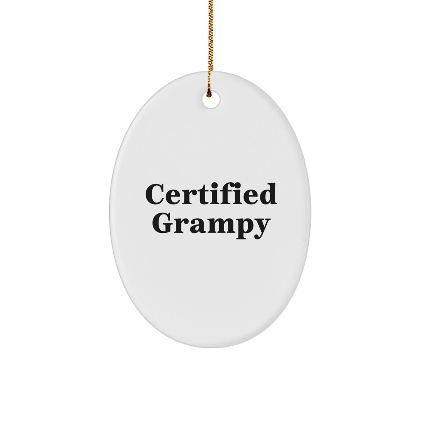 Grampy Gifts from Men, Funny Certified Grampy Oval Ornament, White, for Grampy, Christmas Unique Gifts - The Buy Boom
