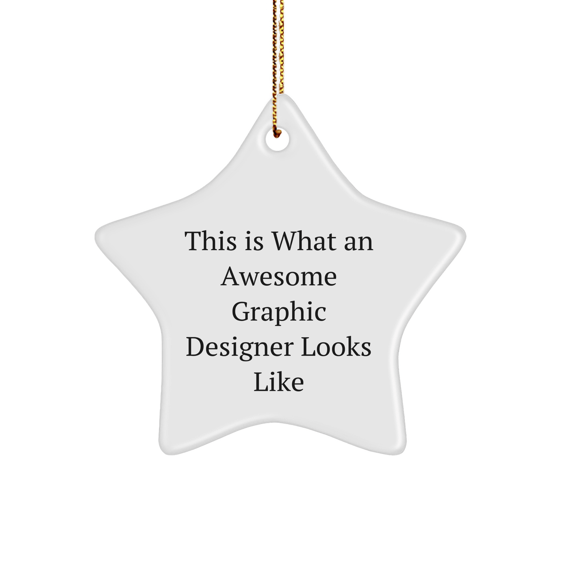 Graphic Designer Gifts from Friends for Christmas - 'This Is What An Awesome Graphic Designer Looks Like' Star Ornament - The Buy Boom