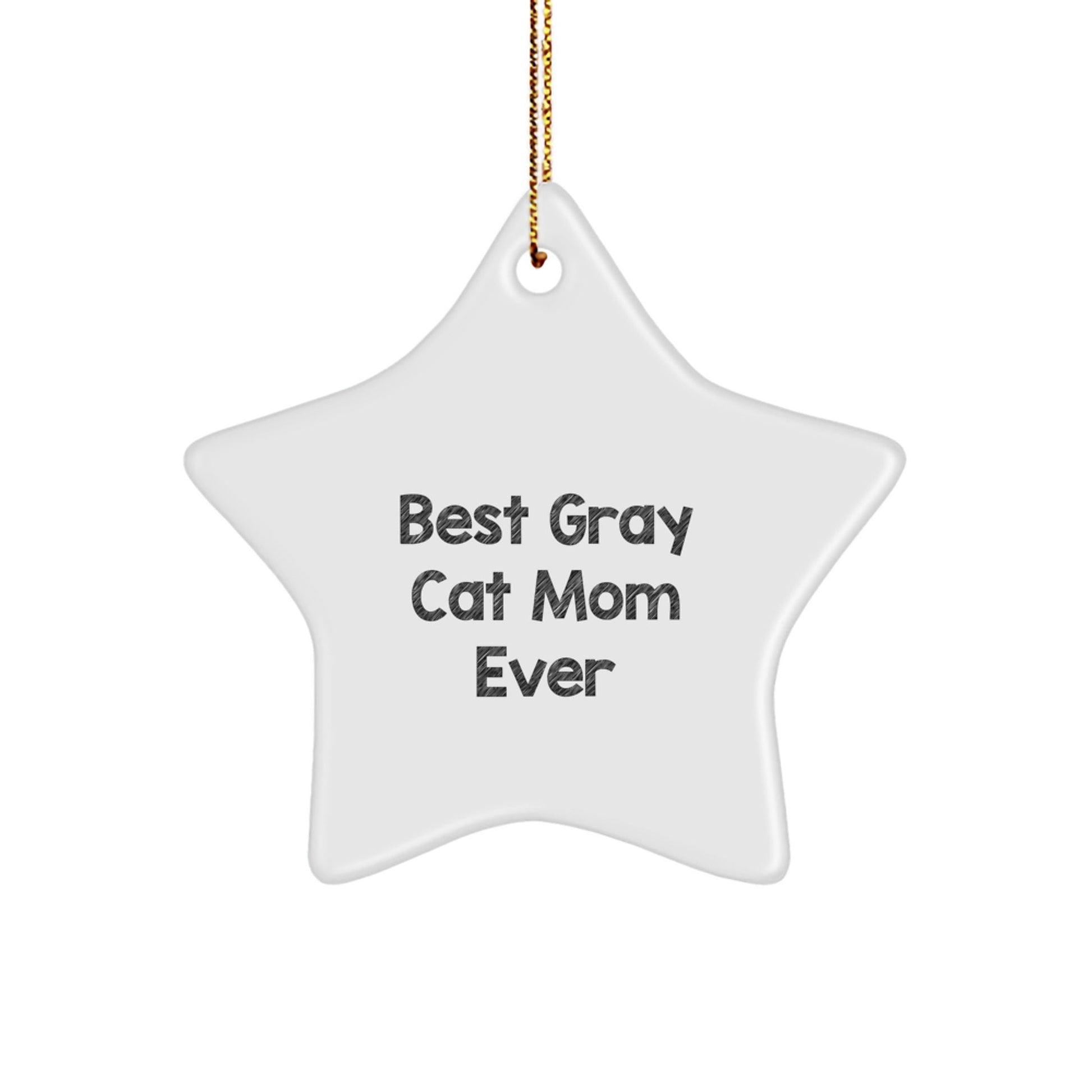 Gray Cat Mom Ever Funny Star Ornament Gifts from Family for Best Gray Cat Mom Christmas - The Buy Boom
