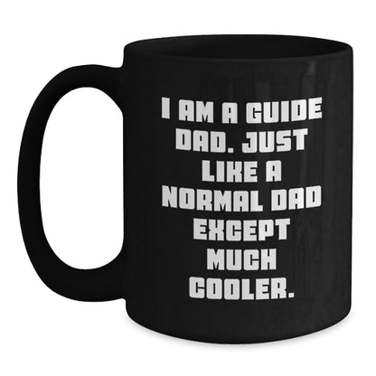 Guide Dad Coffee Mug Gifts from Men to Guide Dads on Christmas Morn, Funny Mug for Guide Enthusiast Guide Dad, Black Coffee Mug - The Buy Boom