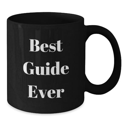 Guide Enthusiasts' Delight, Best Guide Ever Quote, Gifts from Friends for Guide Graduation, Black Coffee Mug for Her, Him, or Family - The Buy Boom