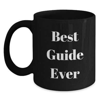 Guide Enthusiasts' Delight, Best Guide Ever Quote, Gifts from Friends for Guide Graduation, Black Coffee Mug for Her, Him, or Family - The Buy Boom