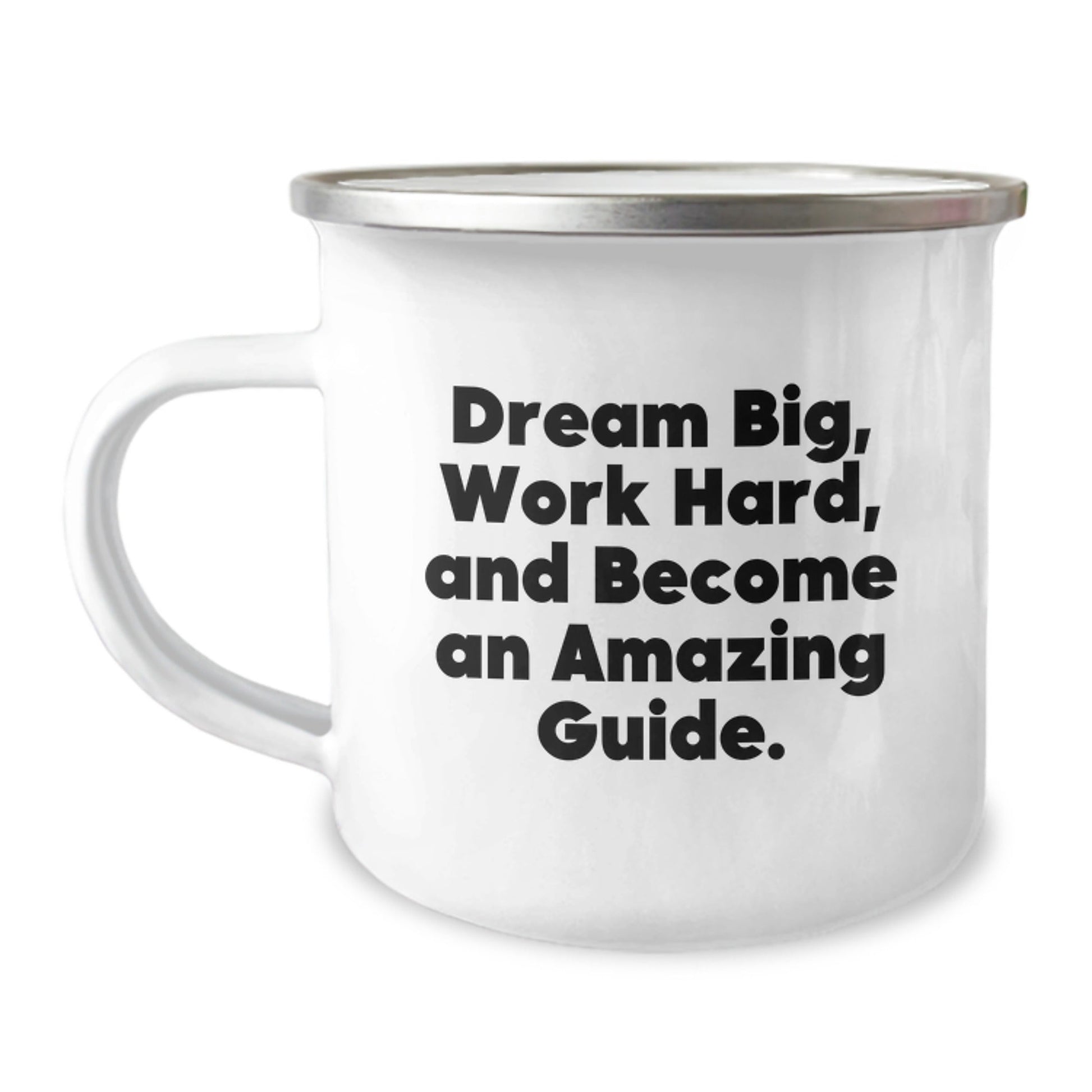 Guide Gifts for Him or Her - Camping Mug with Funny Quote 'Dream Big, Work Hard, And Become An Amazing Guide.' - Gifts from Friends or Family for Birthday - The Buy Boom