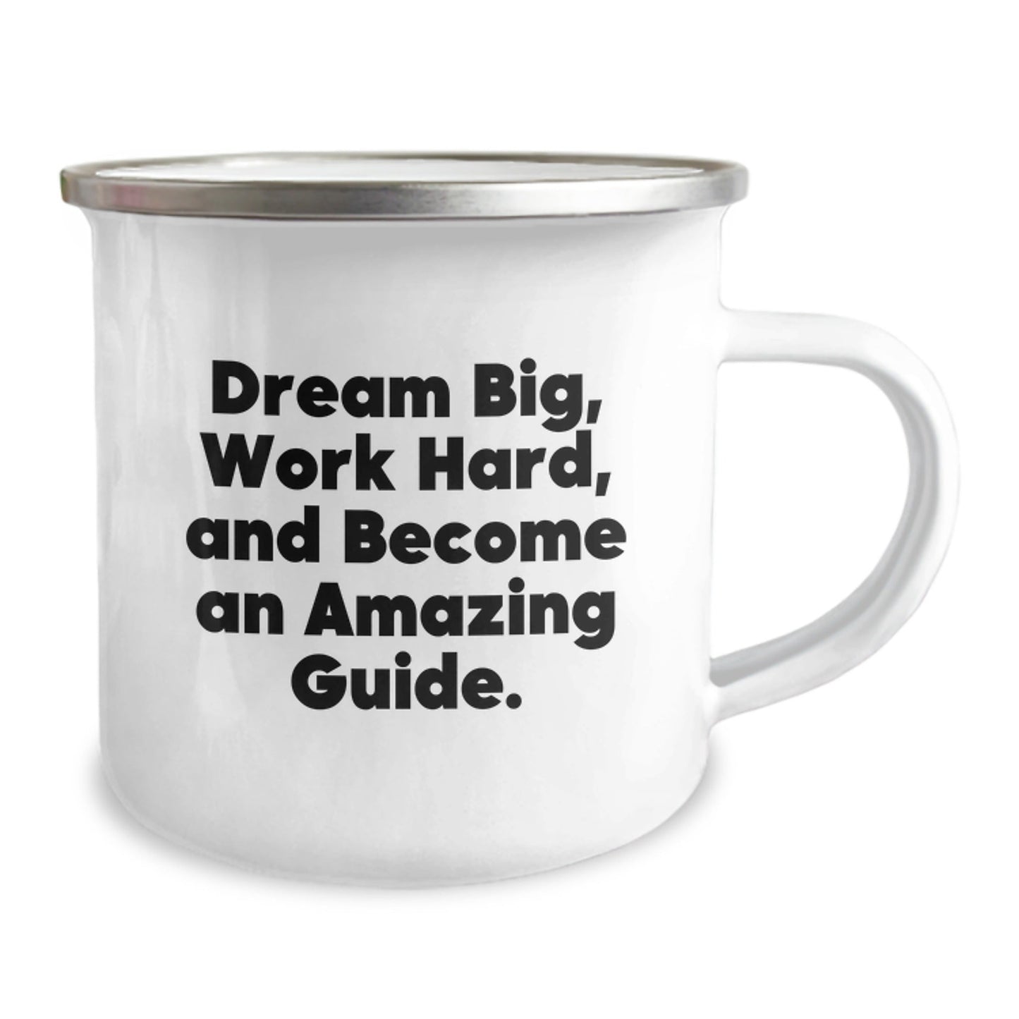 Guide Gifts for Him or Her - Camping Mug with Funny Quote 'Dream Big, Work Hard, And Become An Amazing Guide.' - Gifts from Friends or Family for Birthday - The Buy Boom