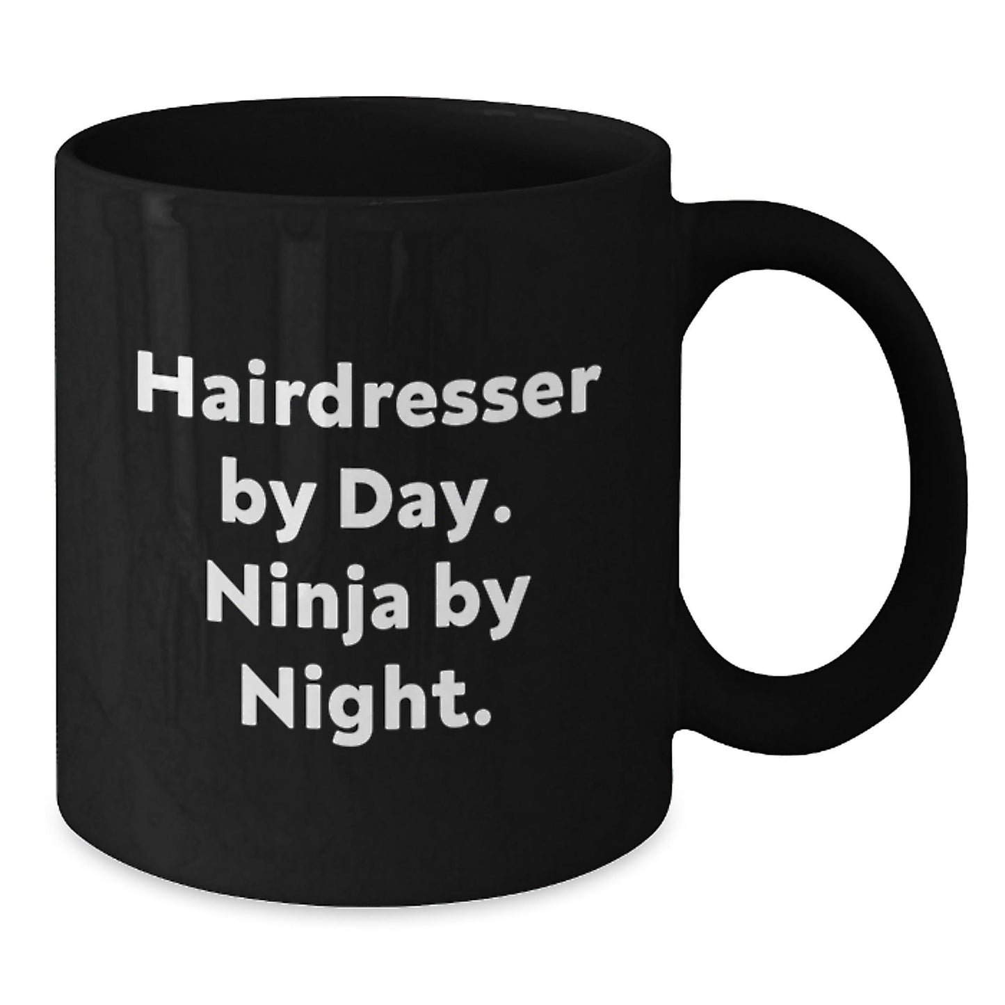 Hairdresser By Day, Ninja By Night, Funny Black Coffee Mug Gifts for Hairdresser, Unique Graduation Gifts from Men to Women, Friends, or Coworkers - The Buy Boom