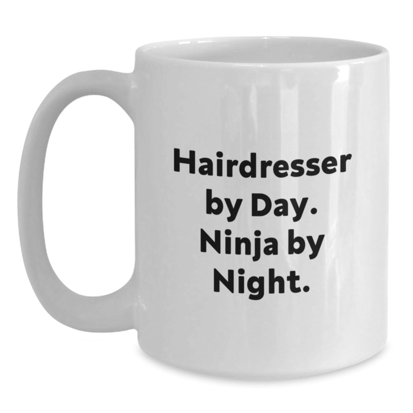 Hairdresser By Day Ninja Mug Gifts for Her from Friends, Funny Graduation Unique Gifts - The Buy Boom