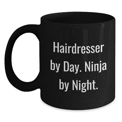 Hairdresser Gifts from Friends, Funny Quote Black Coffee Mug, Graduation Unique Gifts for Hairdresser - The Buy Boom