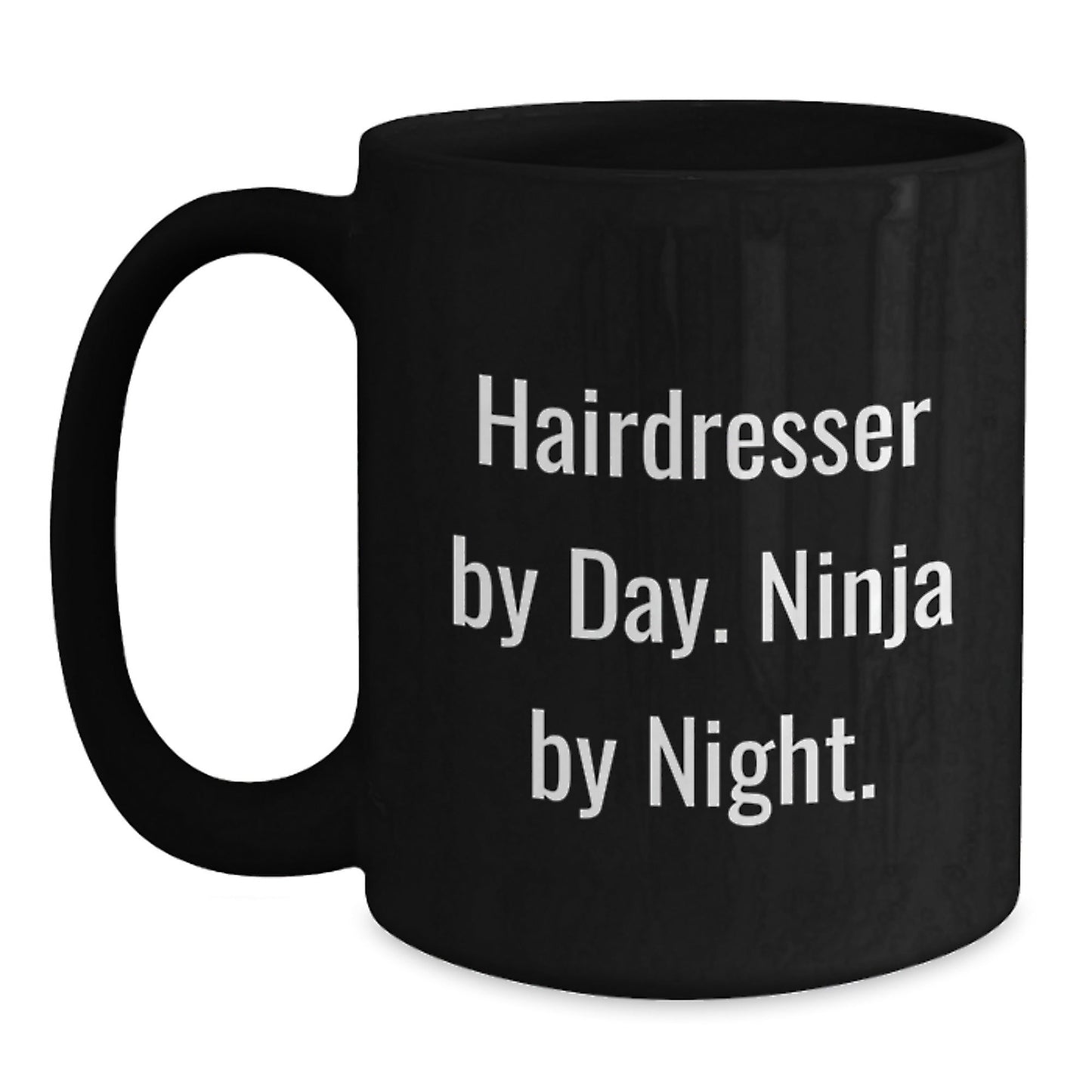 Hairdresser Gifts from Friends, Funny Quote Black Coffee Mug, Graduation Unique Gifts for Hairdresser - The Buy Boom