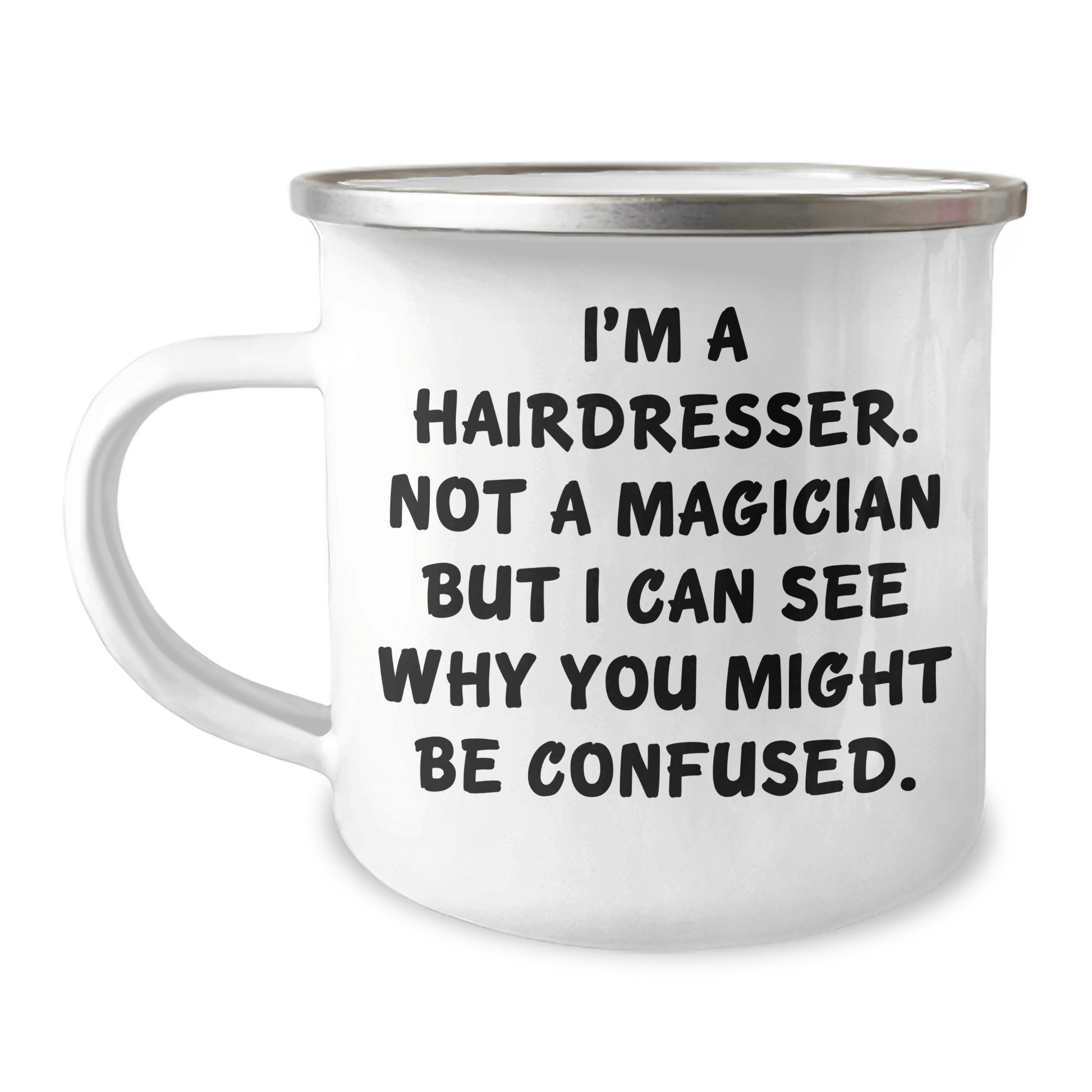 Hairdresser Humor Camping Mug, Funny Quote Gifts from Men to Hairdresser, Father's Day Unique Gifts - The Buy Boom