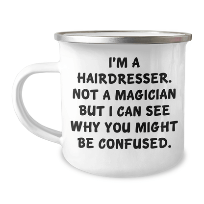 Hairdresser Humor Camping Mug, Funny Quote Gifts from Men to Hairdresser, Father's Day Unique Gifts - The Buy Boom