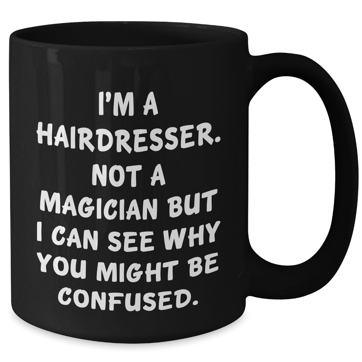 Hairdresser Humor Funny Gifts from Men for Hairdresser on Father's Day Black Coffee Mug - The Buy Boom
