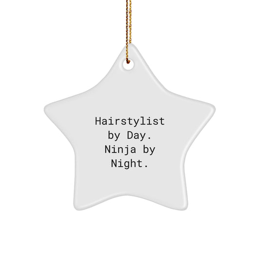 Hairstylist Gifts from Friends, Star Ornament for Hairstylists By Day, Ninja By Night, Funny Christmas Decorations - The Buy Boom