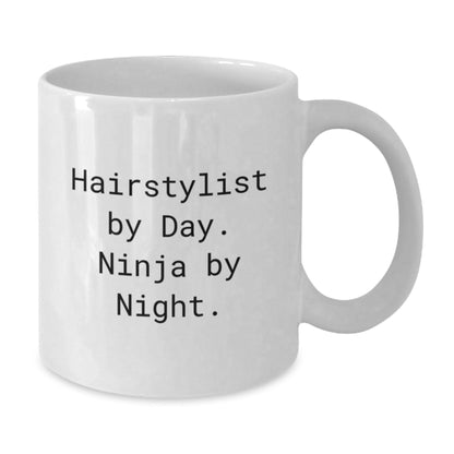 Hairstylist Ninja Gifts for Men, Cute White Coffee Mugs from Friends with Funny Quote 'Hairstylist By Day. Ninja By Night.' for Graduation Unique Gifts - The Buy Boom