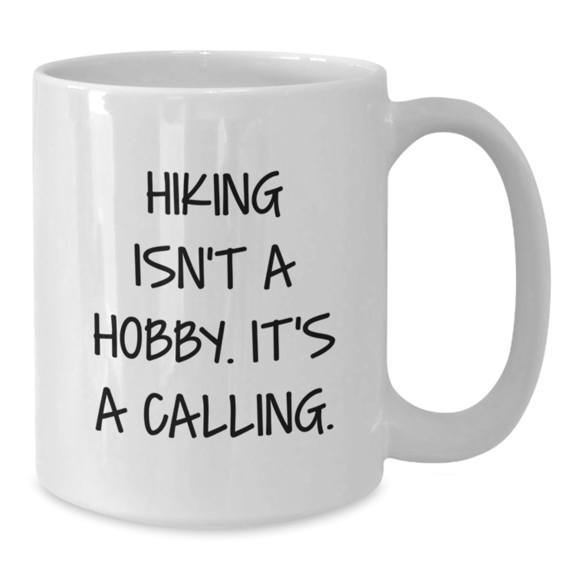 Hiking Enthusiast Gifts from Friends for Men - Funny White Coffee Mug - Hiking Isn't A Hobby, It's A Calling - Perfect for Hiking Lovers on Christmas - The Buy Boom