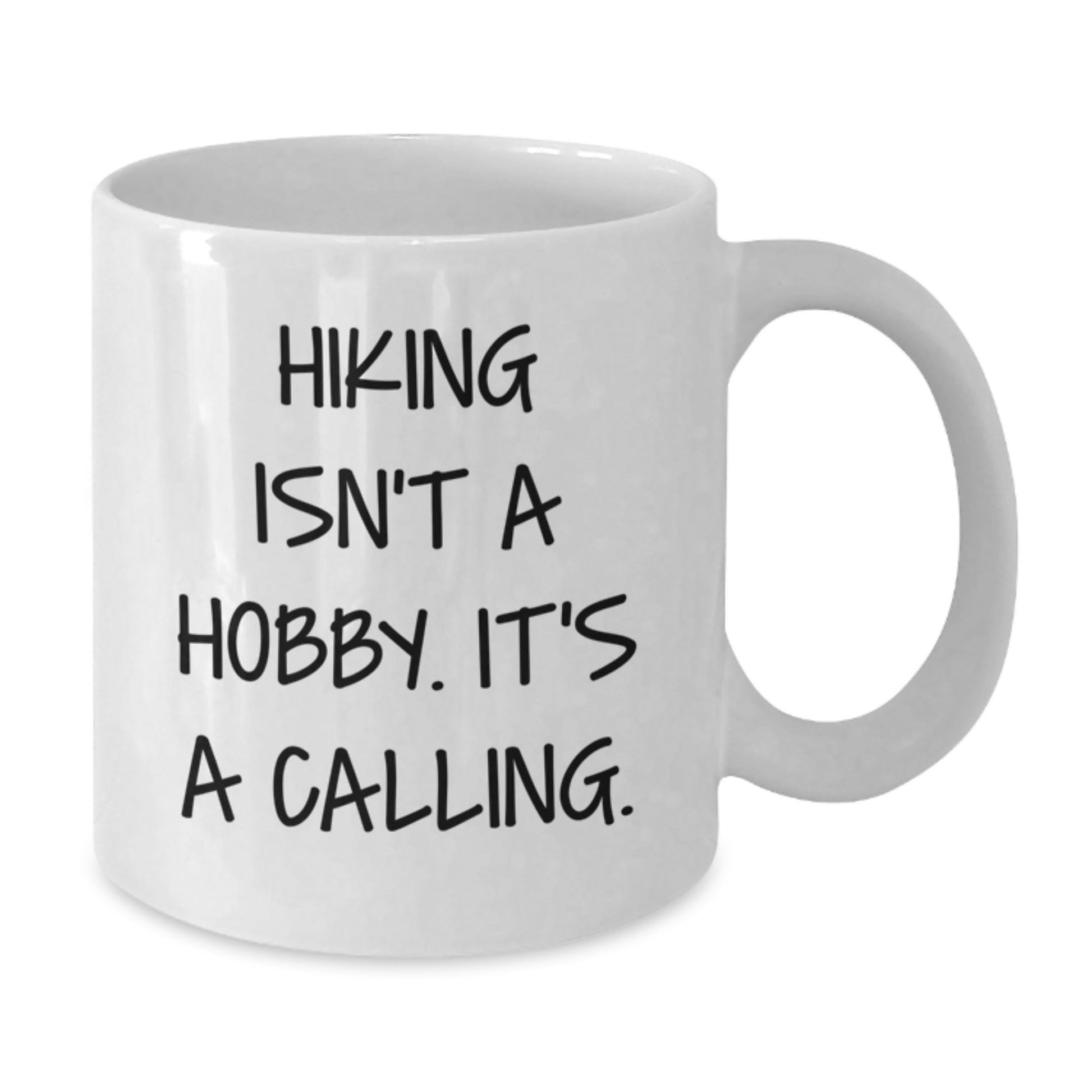 Hiking Enthusiast Gifts from Friends for Men - Funny White Coffee Mug - Hiking Isn't A Hobby, It's A Calling - Perfect for Hiking Lovers on Christmas - The Buy Boom