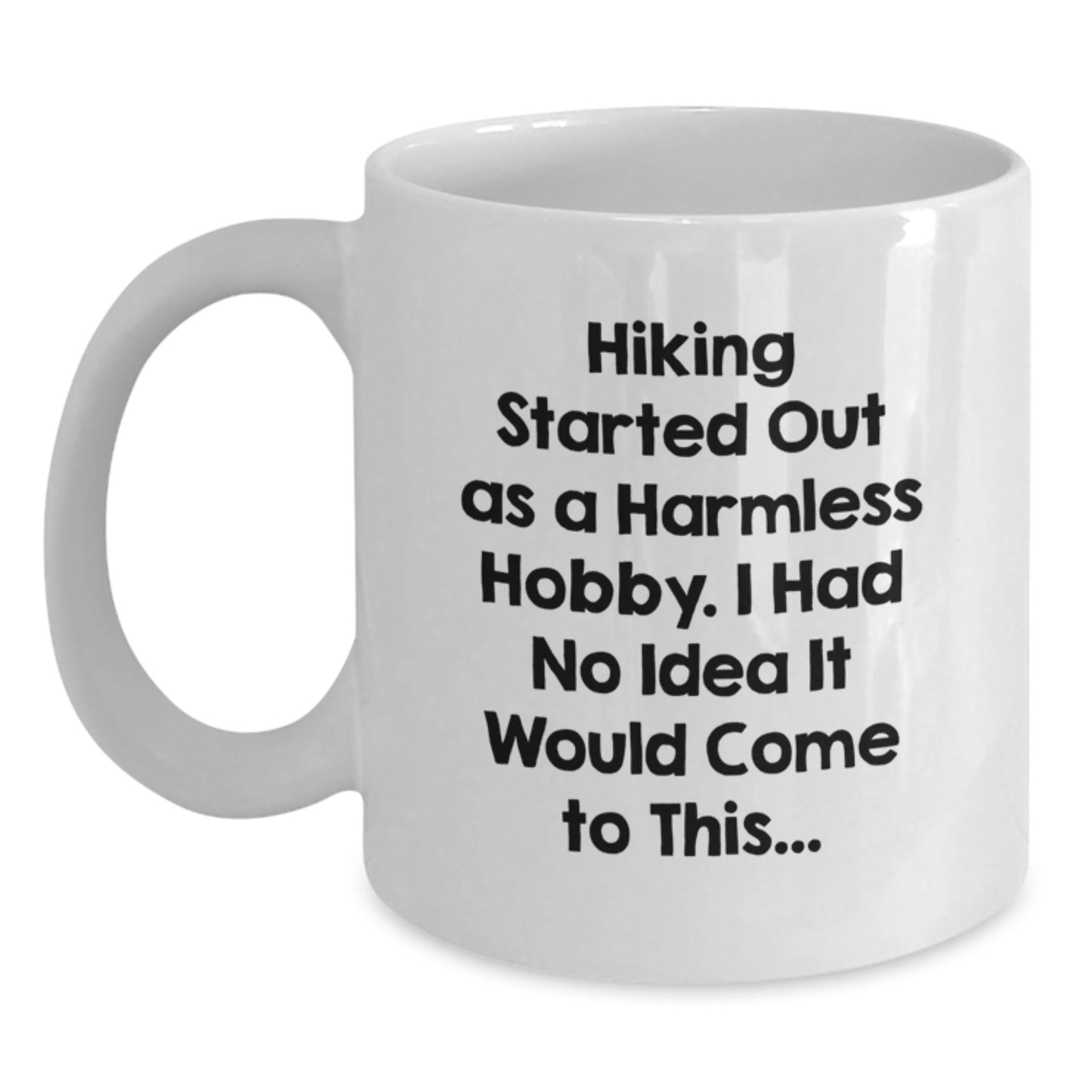 Hiking Funny Gifts from Friends and Family for Hiking Lovers, White Coffee Mug with Inspirational Quote, Graduation Unique Gifts - The Buy Boom